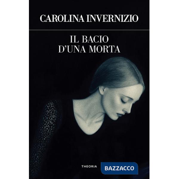 Bacio di una morta. Ediz. integrale (Il)