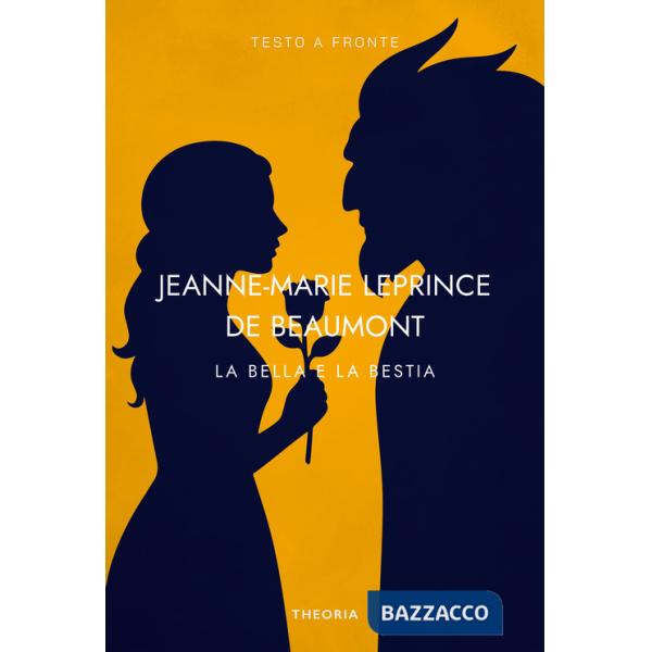 Bella e la bestia. Testo francese a fronte (La)