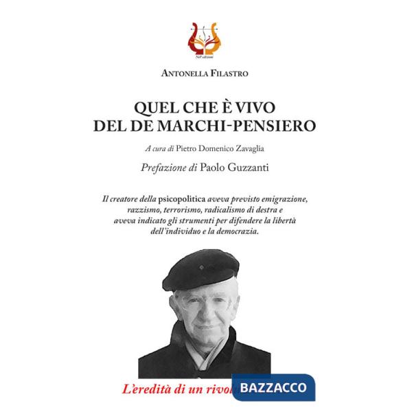 Quel che è vivo del De Marchi-pensiero. L'eredità di un rivoluzionario