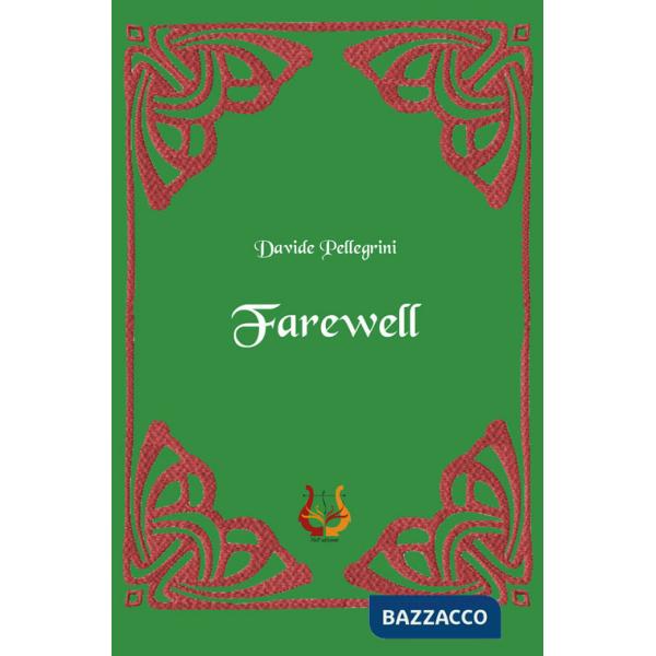Farewell. Nuova ediz.