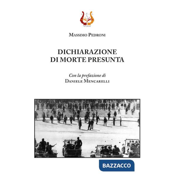 Dichiarazione di morte presunta. Nuova ediz.