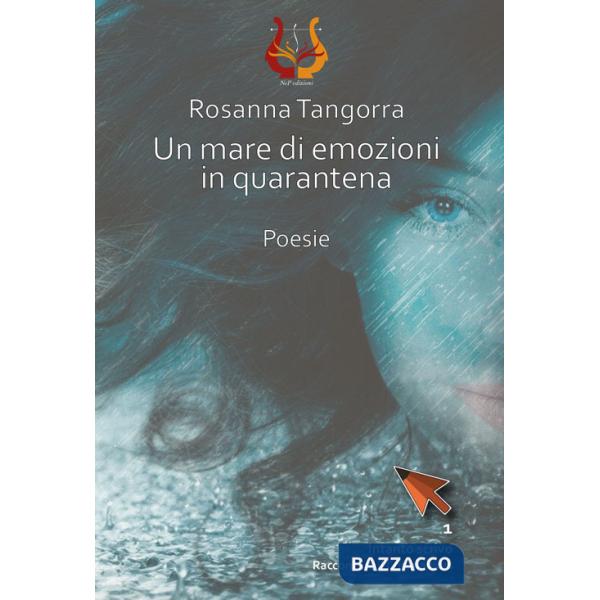 Mare di emozioni in quarantena. Nuova ediz. (Un)