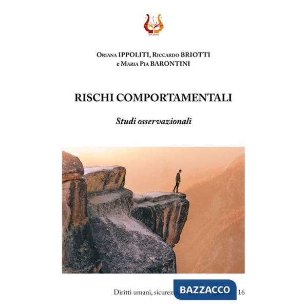 Rischi comportamentali. Studi osservazionali. Nuova ediz.