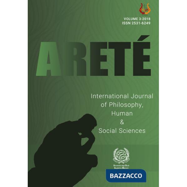 Areté. International journal of philosophy, human & social sciences (2018). Nuova ediz.. Vol. 3