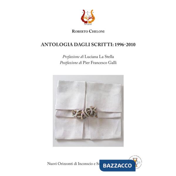 Antologia degli scritti: 1996-2010