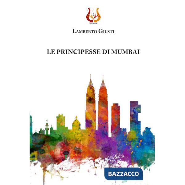 Principesse di Mumbai (Le)