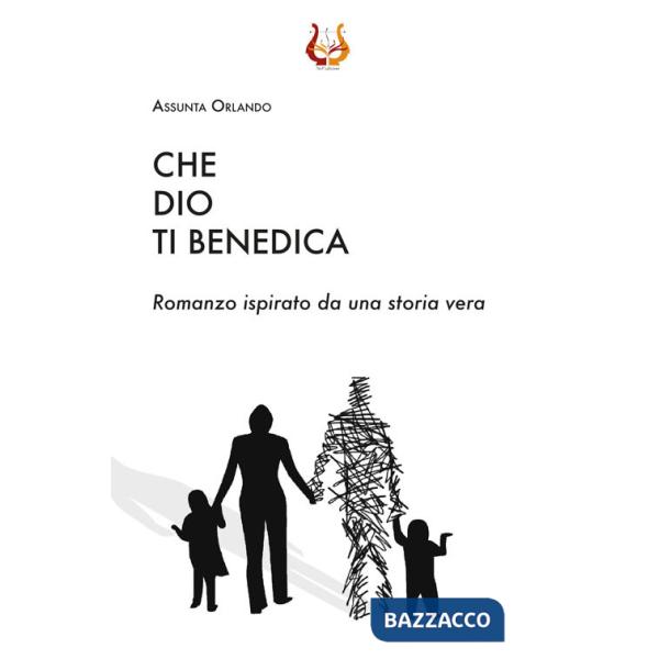 Che Dio ti benedica. Nuova ediz.