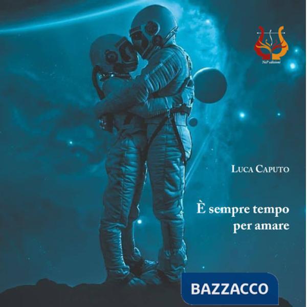 È sempre tempo per amare. Nuova ediz.