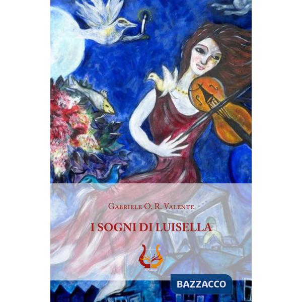 Sogni di Luisella. Nuova ediz. (I)