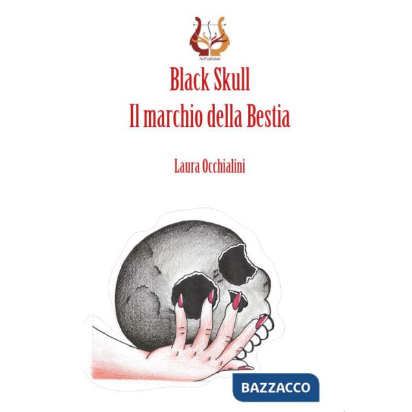 Black Skull. Il marchio della bestia