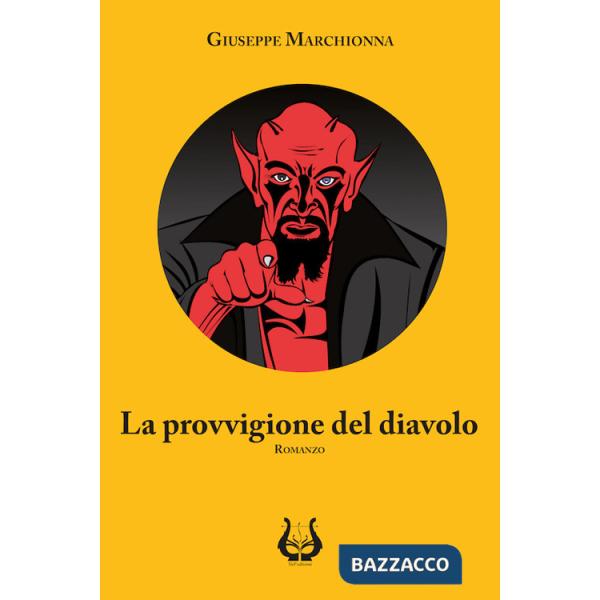 Provvigione del diavolo. Nuova ediz. (La)