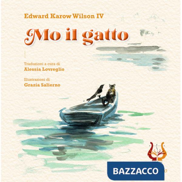 Mo il gatto. Ediz. illustrata