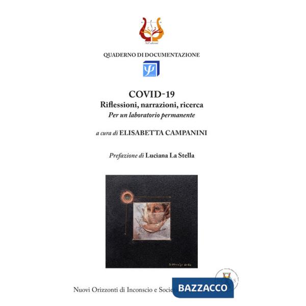 COVID-19. Riflessioni, narrazioni, ricerca. Per un laboratorio permanente