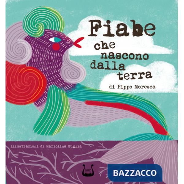 Fiabe che nascono dalla terra