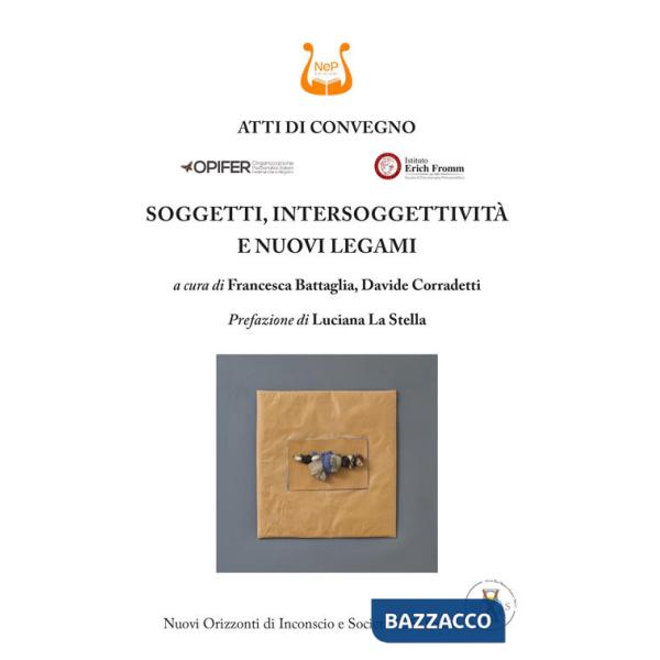 Soggetti, intersoggettività e nuovi legami