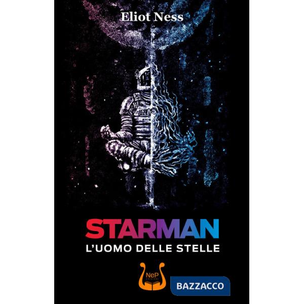 Starman. L'uomo delle stelle