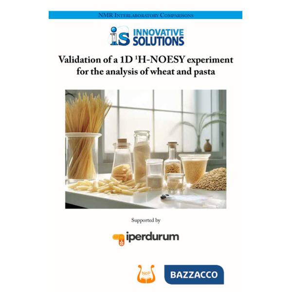 Validation of a 1D 1H-NOESY experiment for the analysis of wheat and pasta