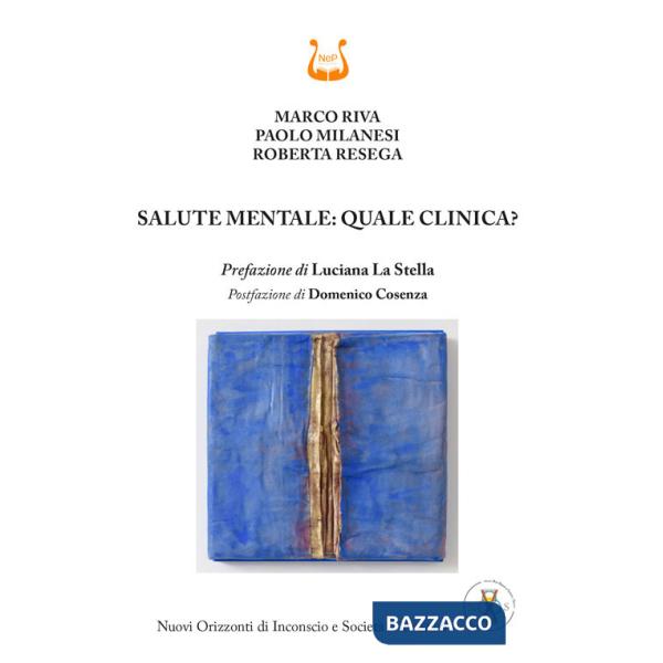 Salute mentale: quale clinica?