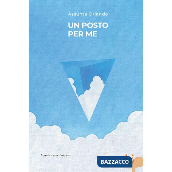 Posto per me. Ispirato a una storia vera (Un)