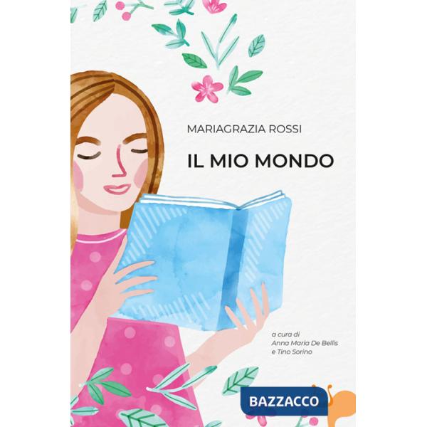 Mio mondo. Nuova ediz. (Il)