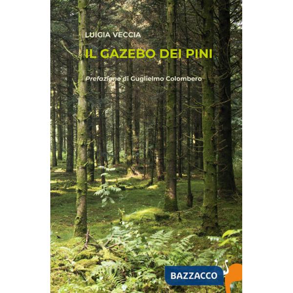 Gazebo dei pini (Il)