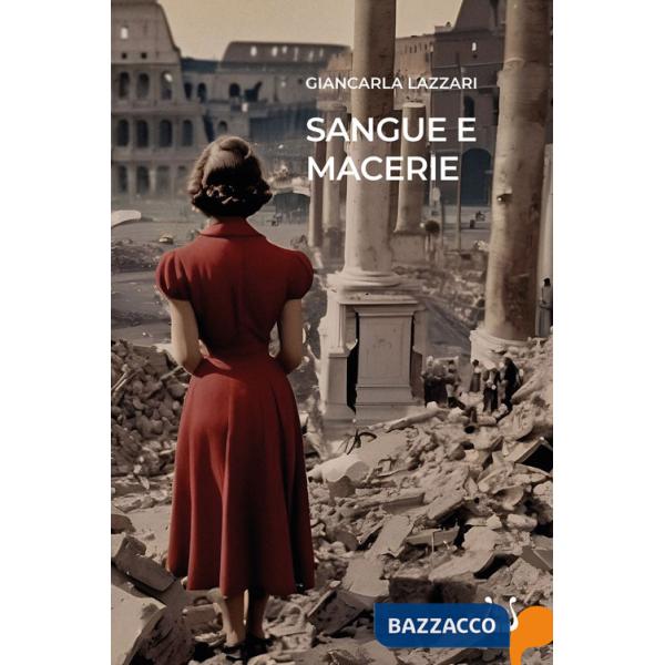 Sangue e macerie. Nuova ediz.