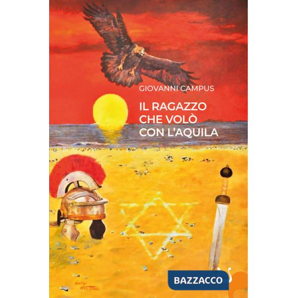 Ragazzo che volò con l'aquila (Il)