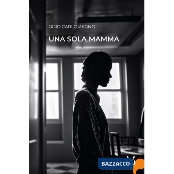 Sola mamma (Una)