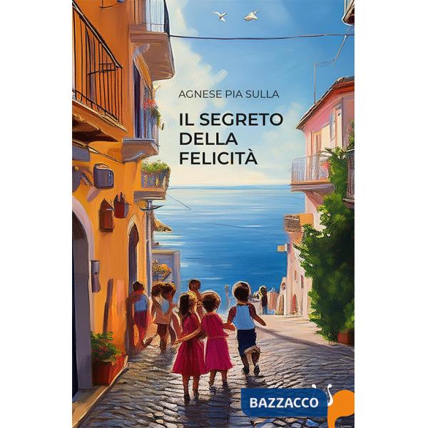 Segreto della felicità (Il)