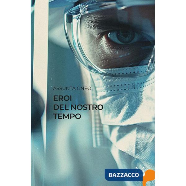 Eroi del nostro tempo