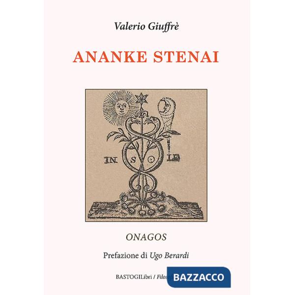 Ananke Stenai. Onagos