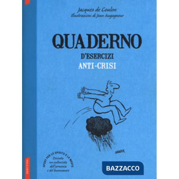 Quaderno d'esercizi anti-crisi