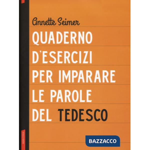 Quaderno d'esercizi per imparare le parole del tedesco