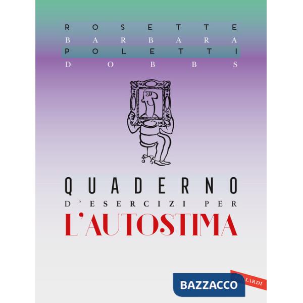 Quaderno d'esercizi per l'autostima