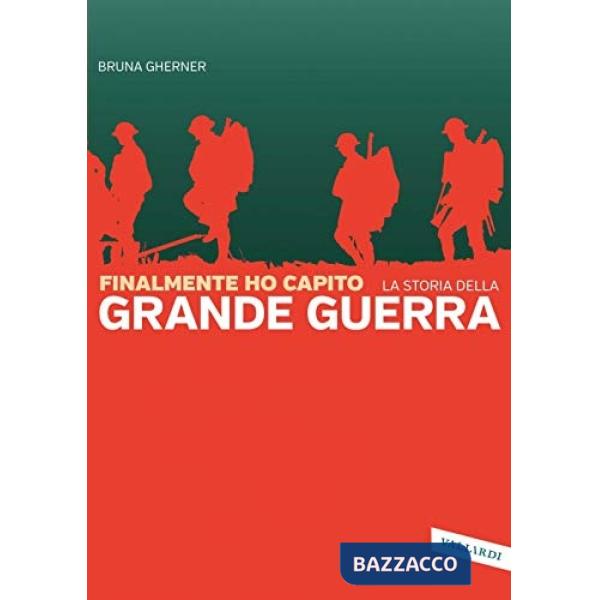 Finalmente ho capito la storia della grande guerra