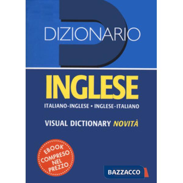 Dizionario inglese. Italiano-inglese, inglese-italiano