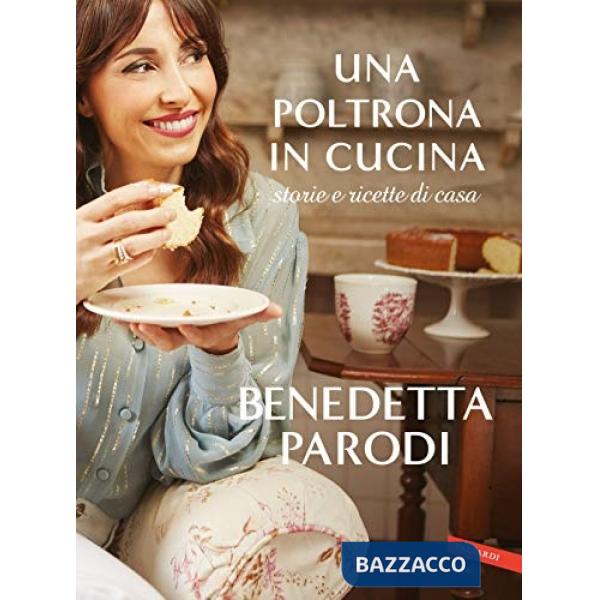 Poltrona in cucina. Storie e ricette di casa (Una)