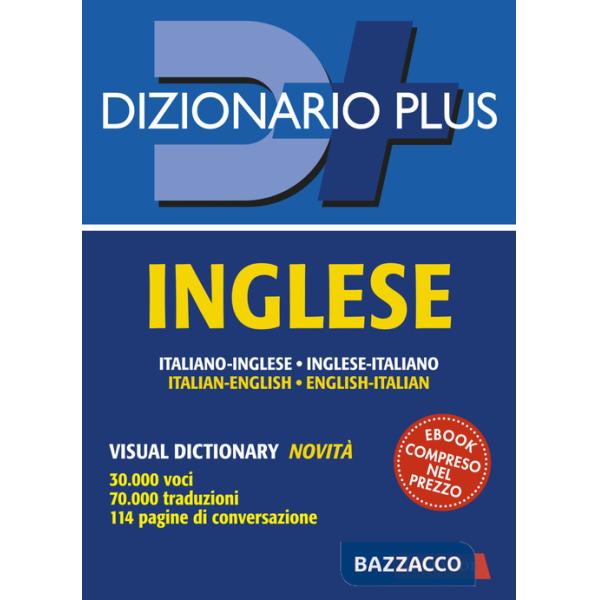 Dizionario inglese. Italiano-inglese, inglese-italiano