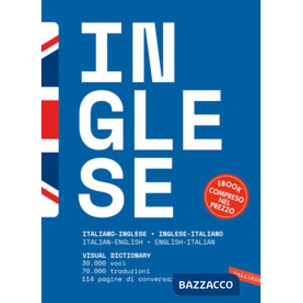 Dizionario inglese. Italiano-inglese, inglese-italiano. Con e-book