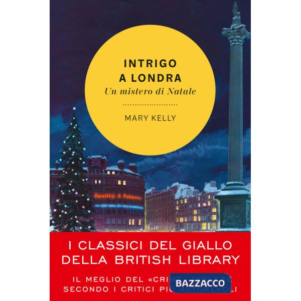 Intrigo a Londra. Un mistero di Natale