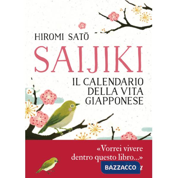 Saijiki. Il calendario della vita giapponese