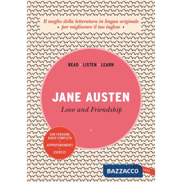 Love and friendship. Con versione audio completa