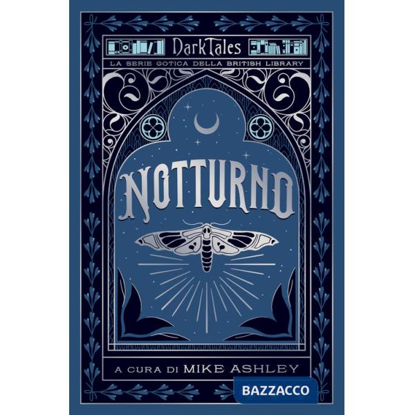 Notturno. Dark tales. La serie gotica della British Library