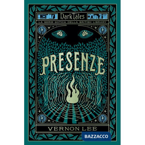 Presenze. Dark tales. La serie gotica della British Library