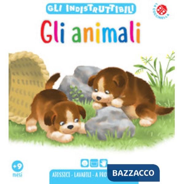 Animali. Gli indistruttibili. Ediz. a colori (Gli)