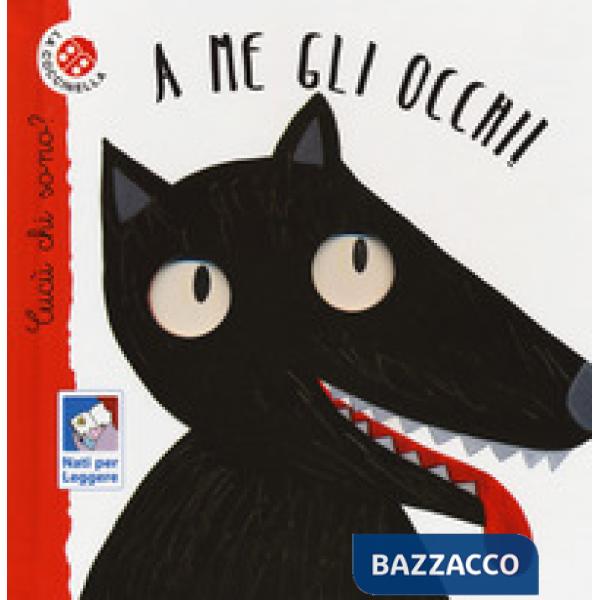 A me gli occhi! Cucù chi sono? Ediz. a colori