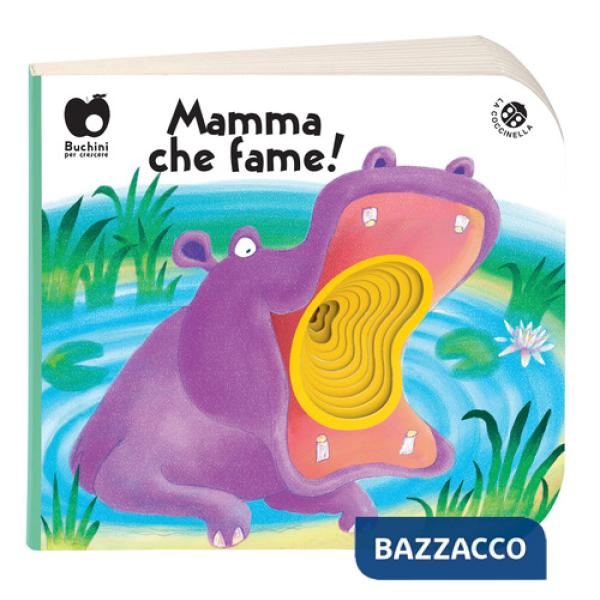 Mamma, che fame! Ediz. a colori