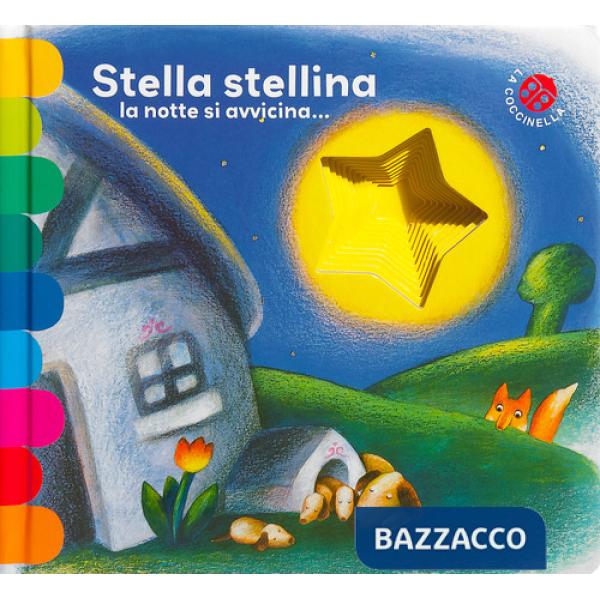 Stella stellina la notte si avvicina... Ediz. deluxe