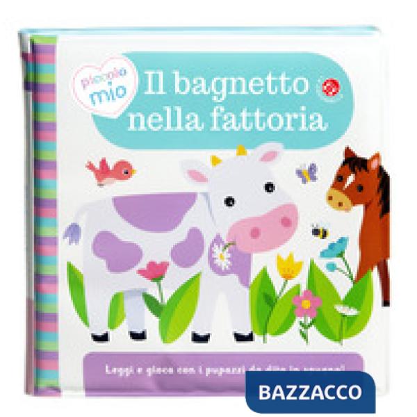 Bagnetto nella fattoria. Ediz. a colori. Con 2 pupazzi da dito (Il)