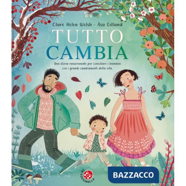 Tutto cambia. Ediz. a colori